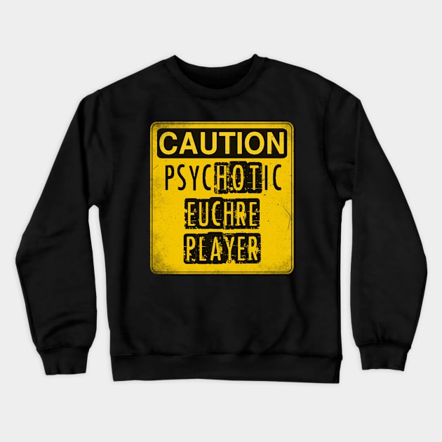 Euchre card game player. Perfect present for mother dad friend him or her Crewneck Sweatshirt by SerenityByAlex